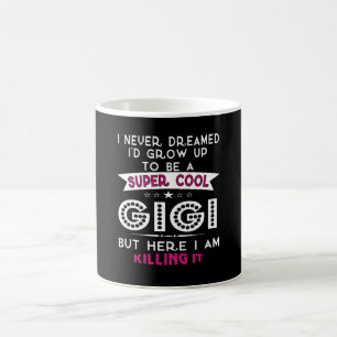 Mug Le cool superbe GIGI le tue !