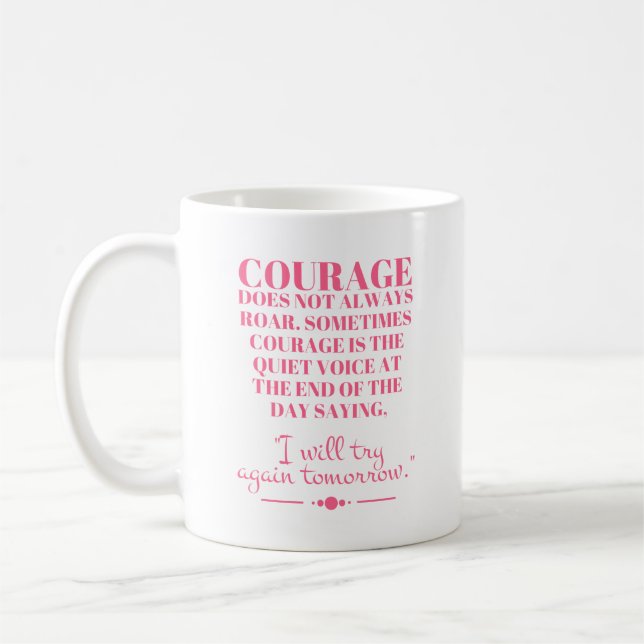 Mug Le Courage N'Est Pas Toujours Roar (Gauche)