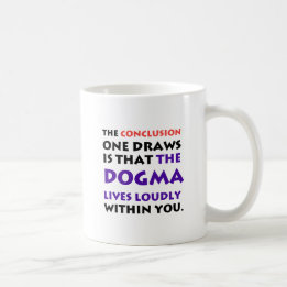 Mug Le dogme vit fort