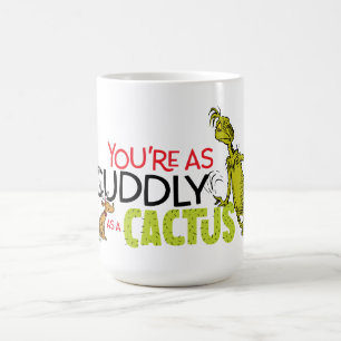 Mug Le Grinch Vous êtes aussi câlin qu'une citation