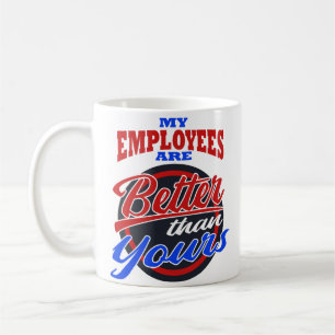 Mug Le jour du patron mon employé meilleur que le