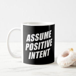 Mug Le Mantra Message D'Affirmation Suppose Une Intent