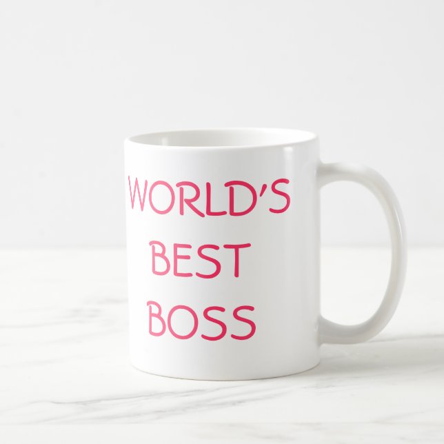 Mug Le MEILLEUR PATRON du MONDE, VOUS êtes (Droite)