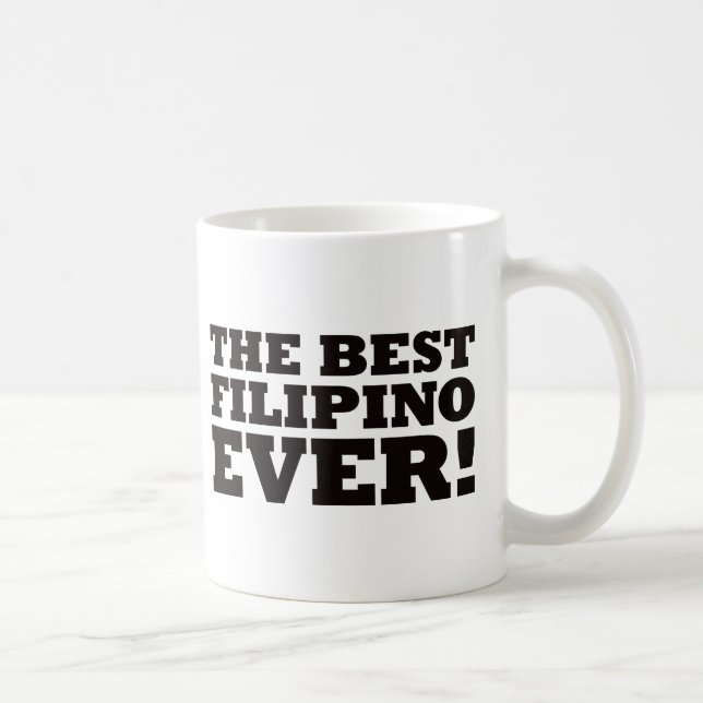 Mug Le meilleur Philippin jamais (Droite)
