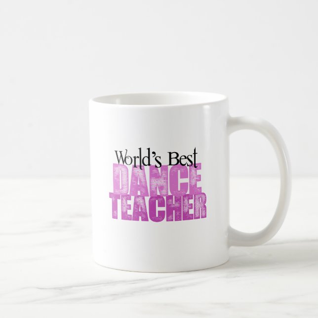 Mug Le meilleur professeur de la danse du monde (Droite)