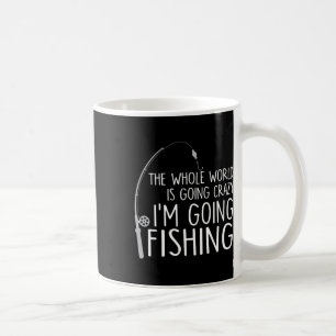 Mug Le monde entier devient fou - Je vais pêcher