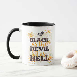 Mug Le noir comme le diable chaud comme café enfer