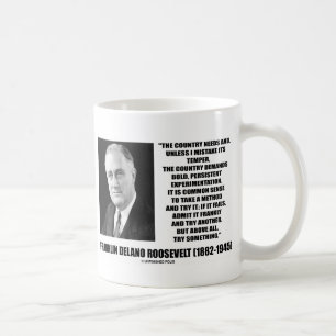 Mug Le pays de FDR a besoin d'expérimentation