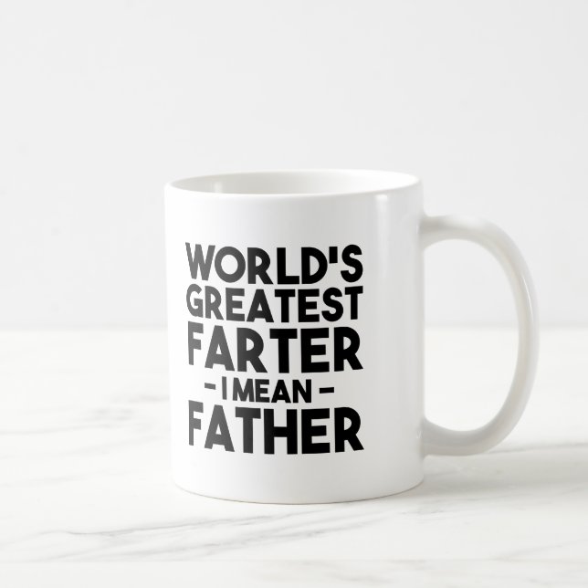 Mug Le plus grand au monde plus loin Je veux dire Père (Droite)