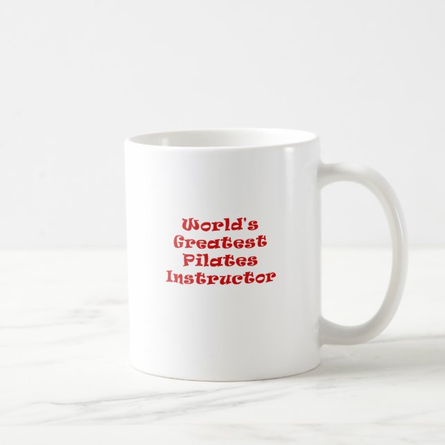 Mug Le plus grand instructeur de Pilates des mondes (Droite)