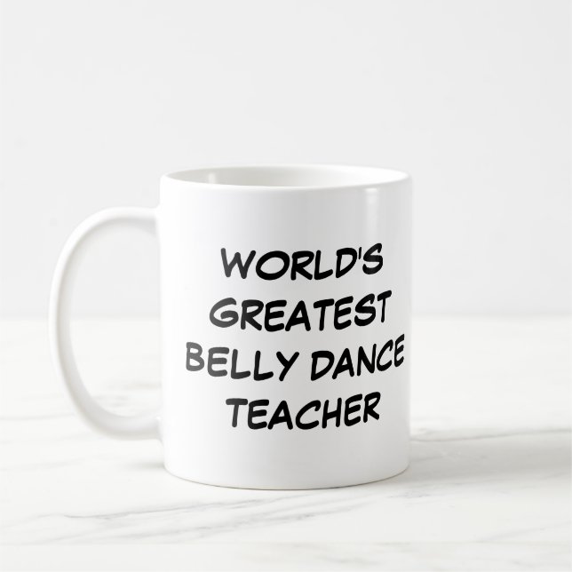 Mug "Le plus grand professeur de danse du ventre du mo (Gauche)