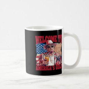 Mug Le président Bienvenue dans le Golfe du Mexique au