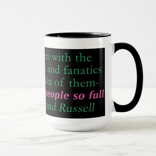 Mug Le problème entier avec le monde est (Droite)