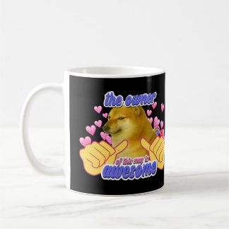 Mug Le propriétaire de ceci est un cadeau de Doge drôl