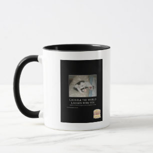 Mug Le rire et le monde rit avec vous