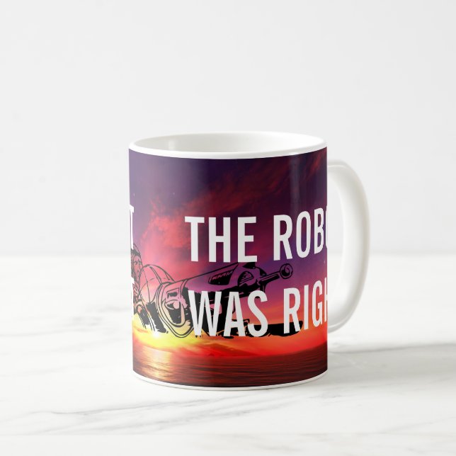 Mug Le Robot Était Juste Étrange Café À Canon (Devant droit)