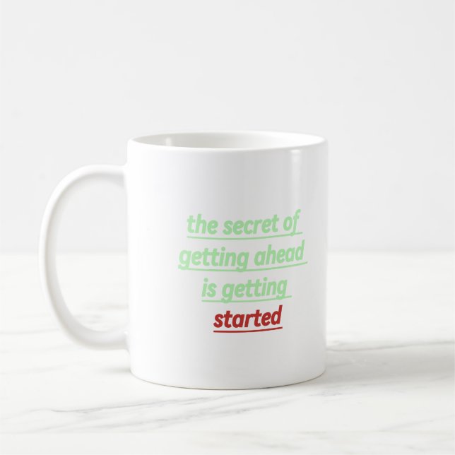 Mug le secret de l'avance est de commencer (Gauche)