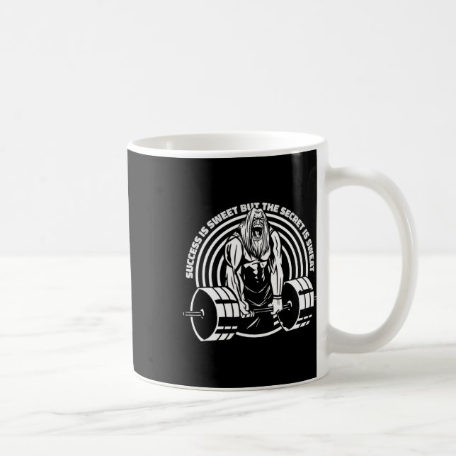 Mug Le Succès Est Doux, Mais Le Secret Est Sueur Homme (Droite)