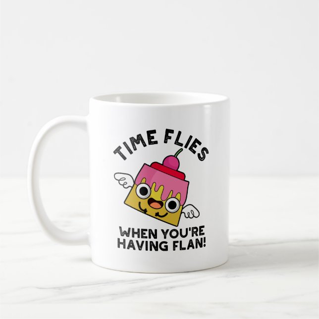 Mug Le temps vole quand vous avez Flan Food Pun (Gauche)