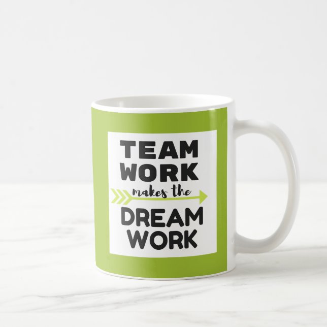 Mug Le travail d'équipe fait le travail rêveur (Droite)
