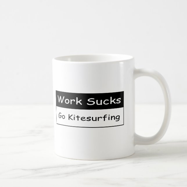 Mug Le travail suce (Droite)