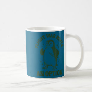 Mug Le vol n'a jamais été une option 