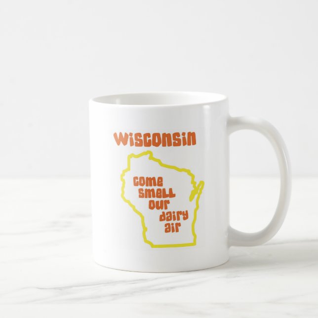 Mug Le Wisconsin viennent odeur notre air de laiterie (Droite)