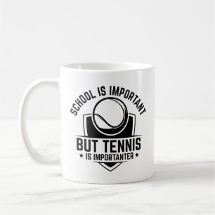 Mug L'École Est Importante Mais Le Tennis Est Importan