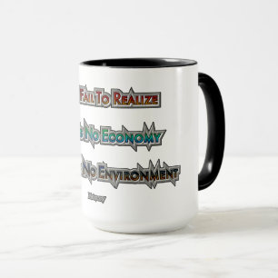 Mug L'économie contre l'environnement