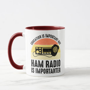 Mug L'éducation est importante - la radio jambon est i