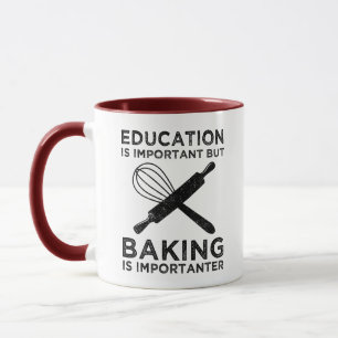 Mug L'Éducation Est Importante, Mais Le Cuisson Est Im