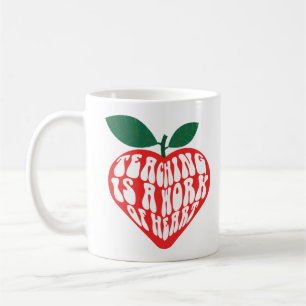 Mug L'enseignement est un travail de coeur