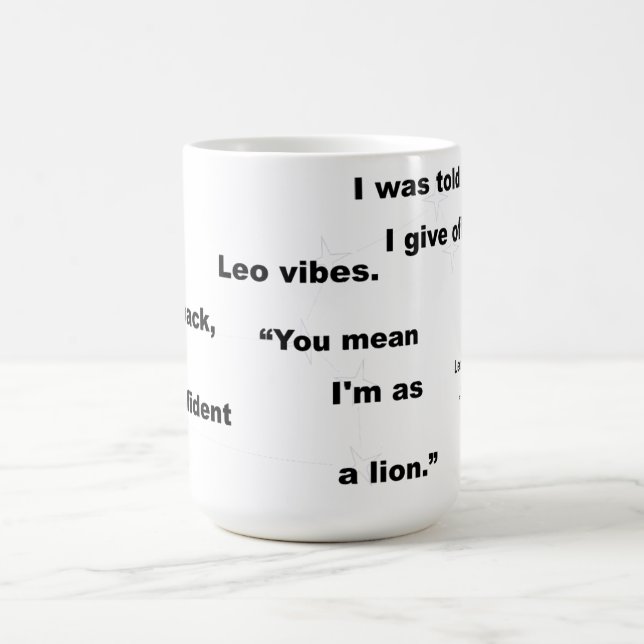 Mug Leo Star Sign Witty Text for Everyday Use or Gift (Centre)