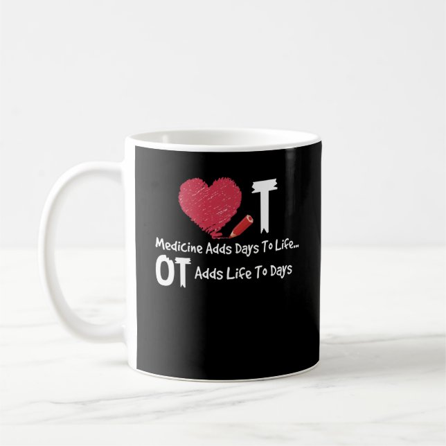 Mug L'ergothérapie ajoute de la vie aux jours de médic (Gauche)