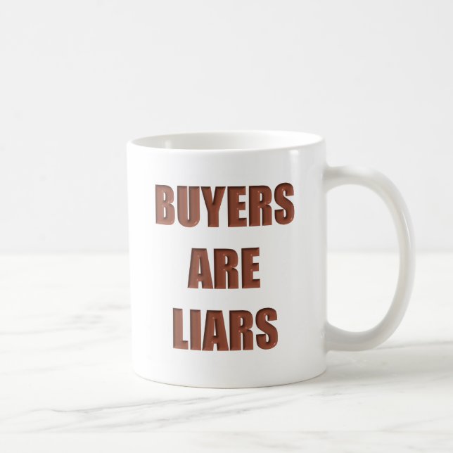 Mug Les acheteurs sont des menteurs (Droite)