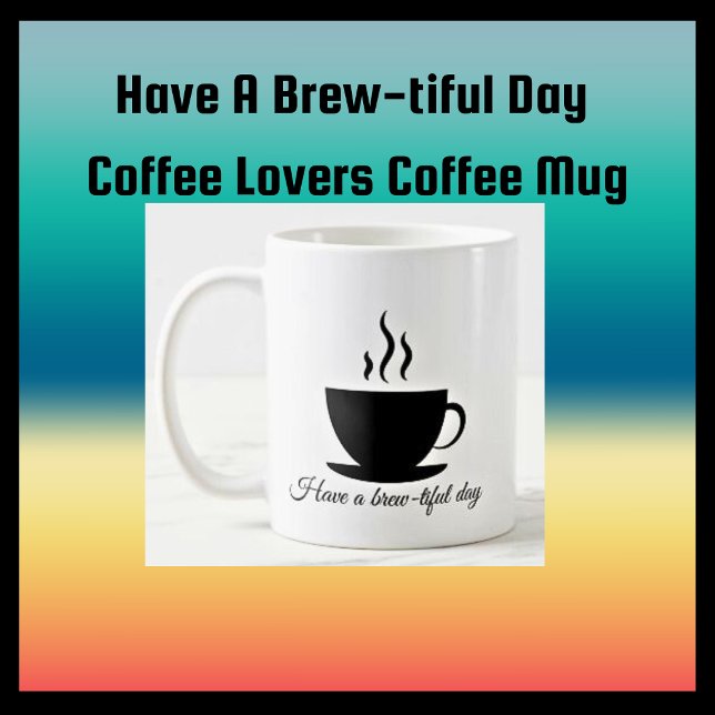 Mug Les Amateurs De Café De Journée Se Rafraîchiront (Créateur téléchargé)