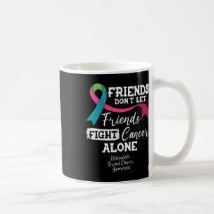 Mug Les amis ne laissent pas les amis combattre le can