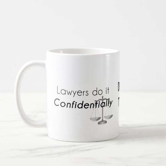 Mug Les avocats le font confidentiellement (Gauche)