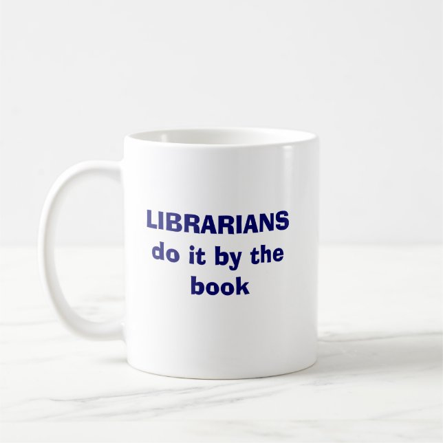 Mug Les bibliothécaires le font par le livre (Gauche)