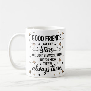 Mug Les bons amis sont comme des étoiles Citation Insp