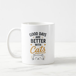 Mug Les bons jours sont meilleurs avec des chats Typog