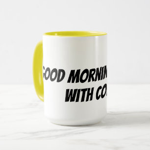 Mug les bons matins commencent avec du café