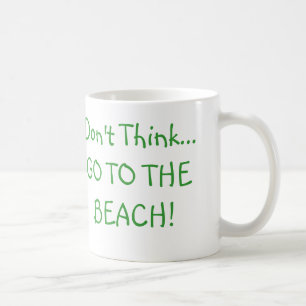 Mug Les cadeaux de motivation "ne pensent pas, juste