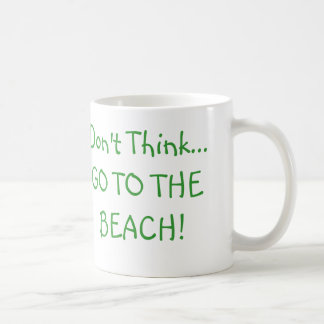Mug Les cadeaux de motivation "ne pensent pas, juste…