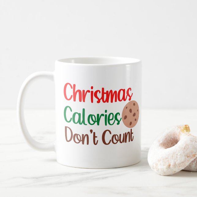 Mug Les calories de Noël ne comptent pas Noël drôle (Avec donut)