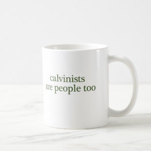 Mug les calvinistes sont les gens aussi
