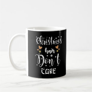 Mug Les cheveux de Noël ne s'en soucie pas, Noël Noël 