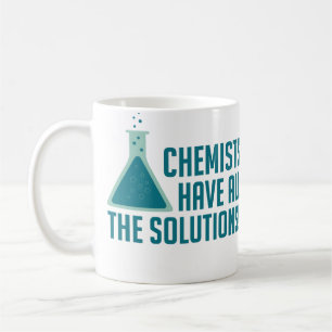 Mug Les Chimistes Ont Toutes Les Solutions