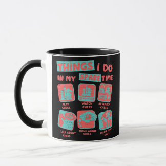 Mug Les Choses Que Je Fais Dans Mon Joueur D'Échecs De