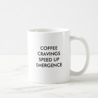 LES CRAVINGS DE CAFÉ ACCÉLÈRENT L'ÉMERGENCE